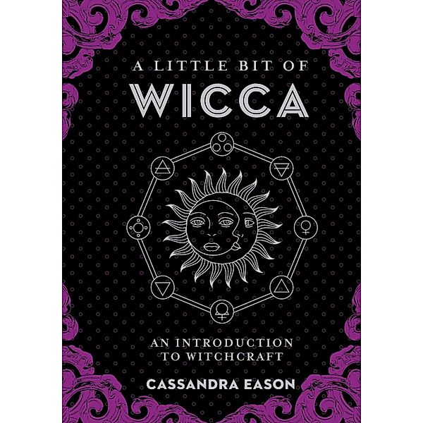 A Little Bit of Wicca / Little Bit Series, Cassandra Eason