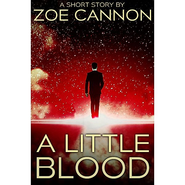A Little Blood, Zoe Cannon