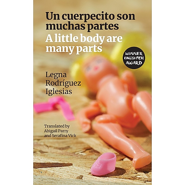 A little body are many parts, Legna Rodríguez Iglesias