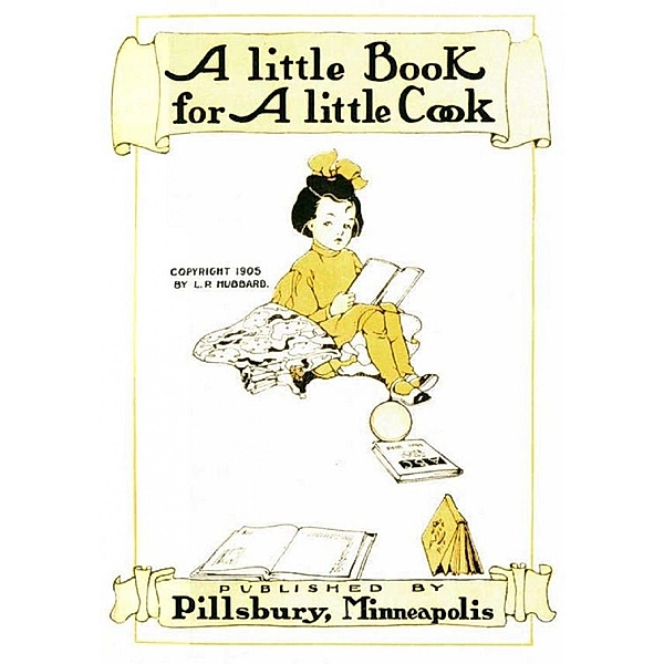 A Little Book for a Little Cook, L. P. Hubbard