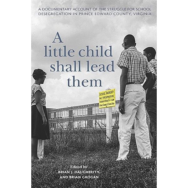 A Little Child Shall Lead Them / Carter G. Woodson Institute Series