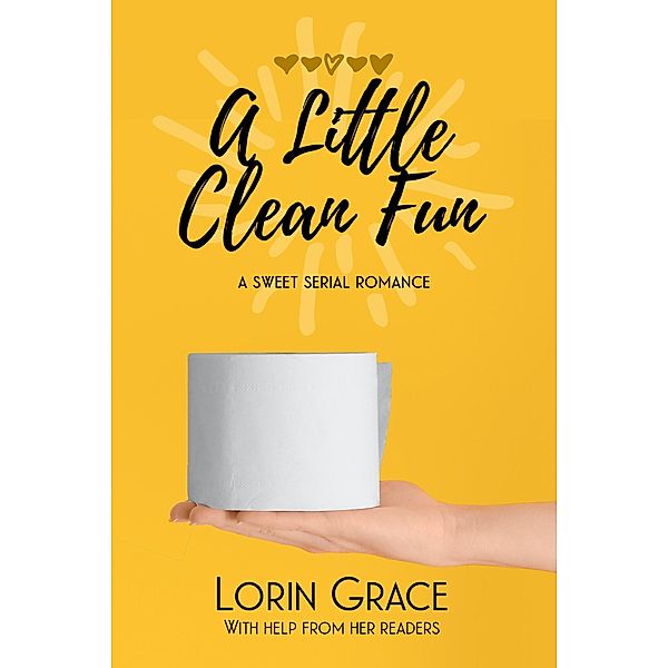A Little Clean Fun, Lorin Grace