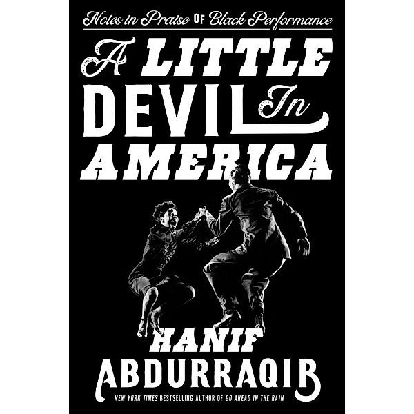 A Little Devil in America, Hanif Abdurraqib