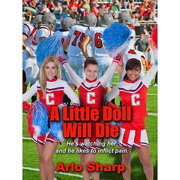 A Little Doll Will Die / Flint Stone & Bibs Bd.one, Arlo Sharp