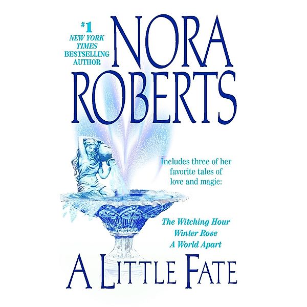 A Little Fate, Nora Roberts