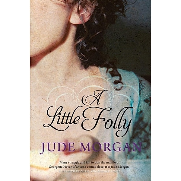 A Little Folly, Jude Morgan