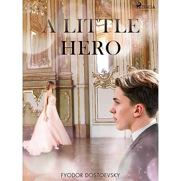 A Little Hero / World Classics, Fyodor Dostoevsky