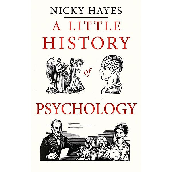 A Little History of Psychology, Nicky Hayes