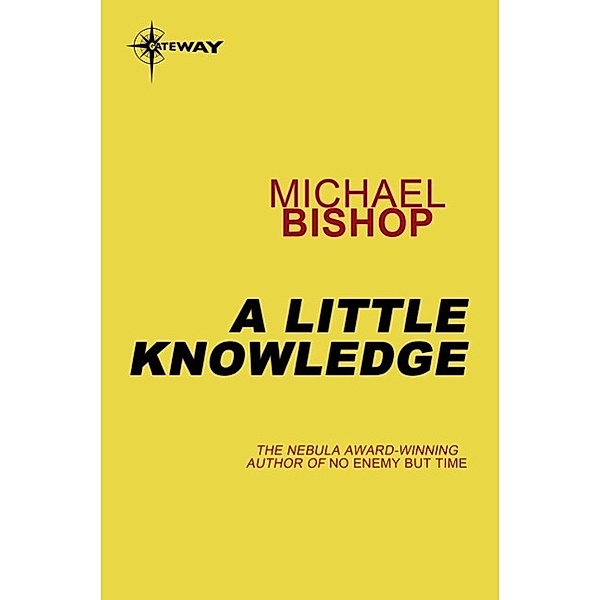A Little Knowledge / Urban Nucleus Bd.1, Michael Bishop