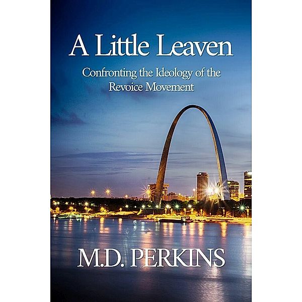 A Little Leaven, M. D. Perkins