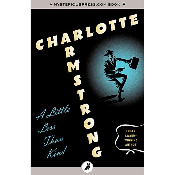 A Little Less Than Kind, Charlotte Armstrong