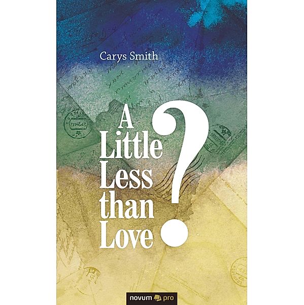 A Little Less than Love?, Carys Smith