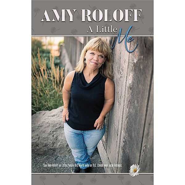A Little Me, Amy Roloff
