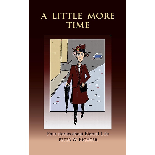 A Little More Time, Peter W. Richter