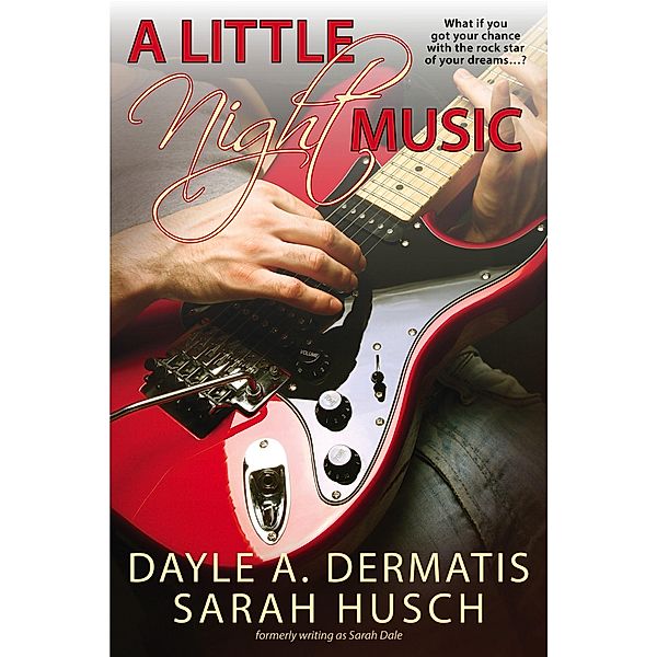 A Little Night Music, Dayle A. Dermatis, Sarah Husch