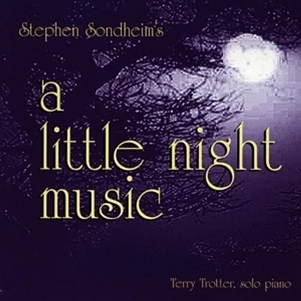 A Little Night Music (Az), Terry Trotter, Ste Sondheim