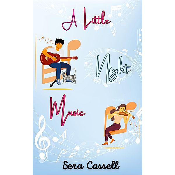 A Little Night Music (In Perfect Harmony Series, #1) / In Perfect Harmony Series, Sera Cassell