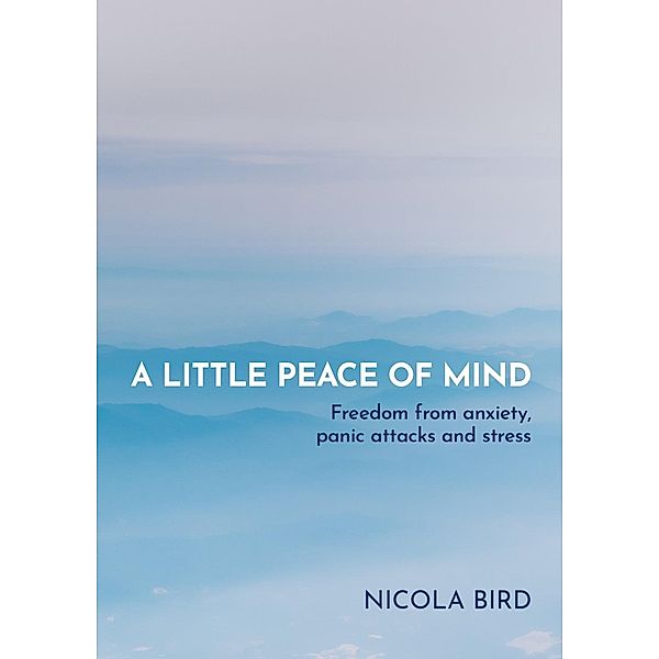 A Little Peace of Mind, Nicola Bird