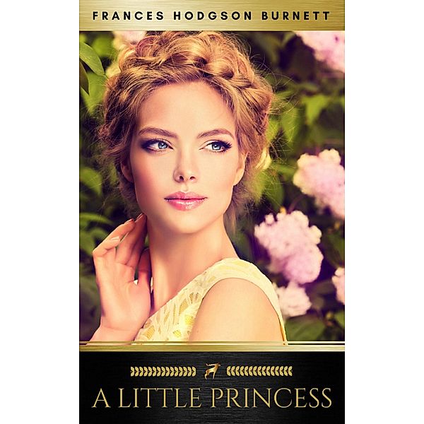 A Little Princess, Frances Hodgson Burnett, Golden Deer Classics