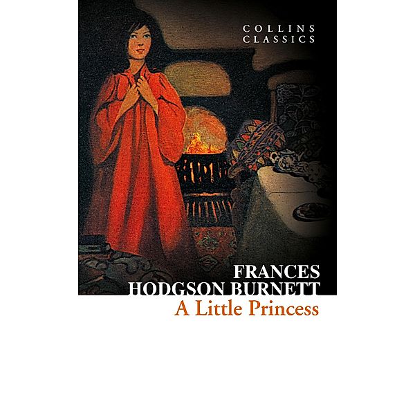 A Little Princess / Collins Classics, Frances Hodgson Burnett