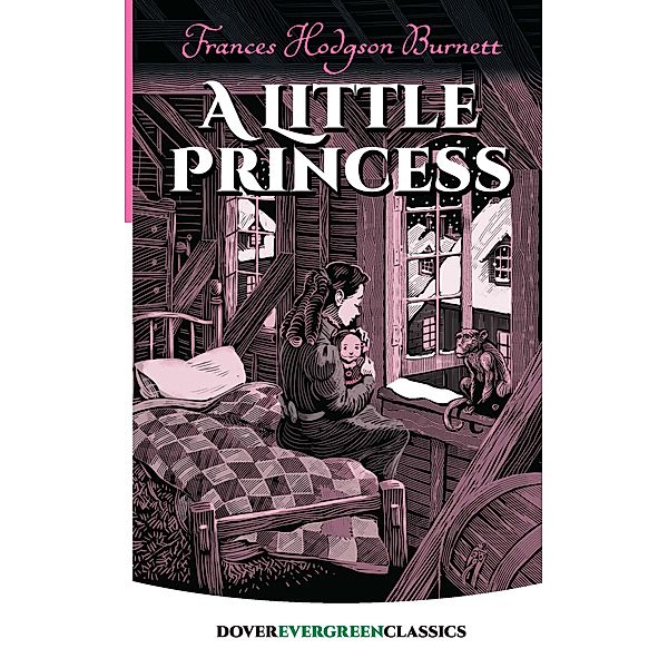 A Little Princess / Dover Children's Evergreen Classics, Frances Hodgson Burnett
