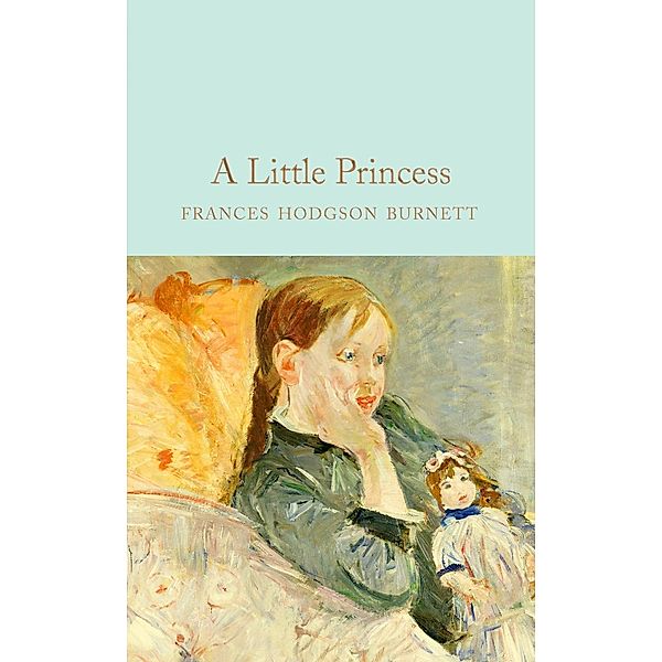A Little Princess / Macmillan Collector's Library, Frances Hodgson Burnett