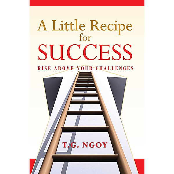 A Little Recipe for Success, T.G. Ngoy