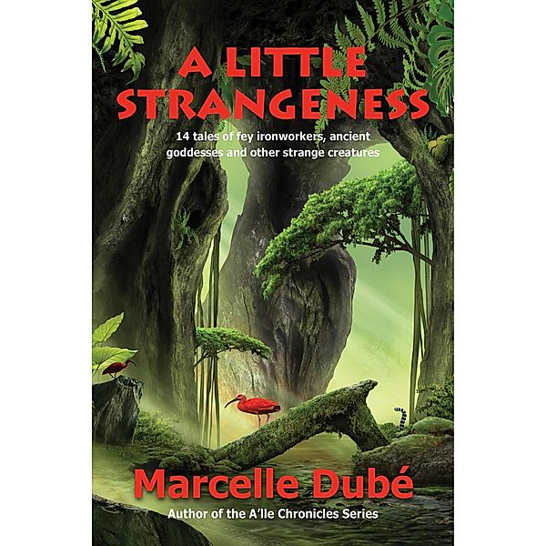 A Little Strangeness, Marcelle Dube