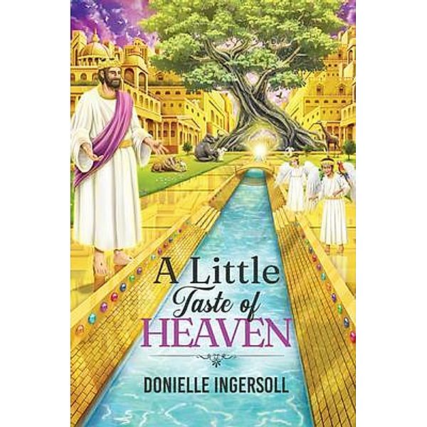 A Little Taste of Heaven, Donielle Ingersoll