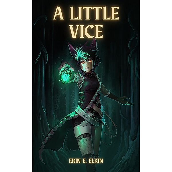 A Little Vice, Erin Elkin