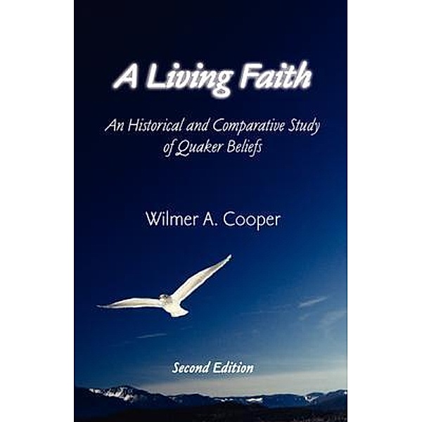 A Living Faith, Wilmer A Cooper