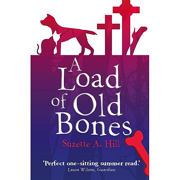 A Load of Old Bones, Suzette Hill
