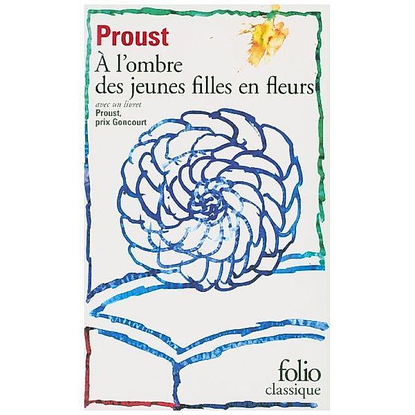 A l'ombre des jeunes filles en fleur, Marcel Proust