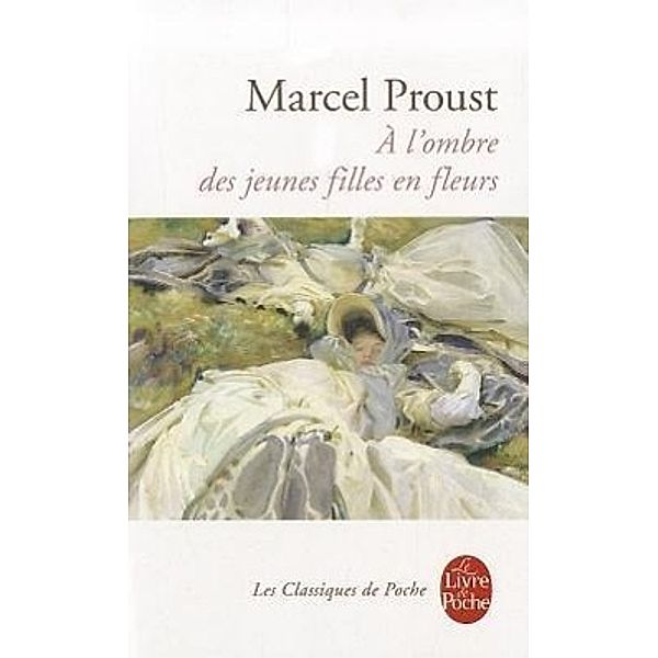 A l'ombre des jeunes filles en fleurs, Marcel Proust