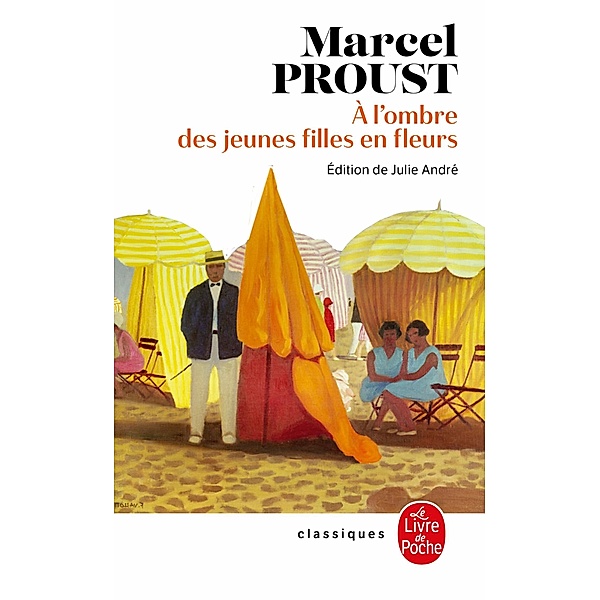 A l'ombre des jeunes filles en fleurs (Nouvelle édition) / A la recherche du temps perdu Bd.2, Marcel Proust