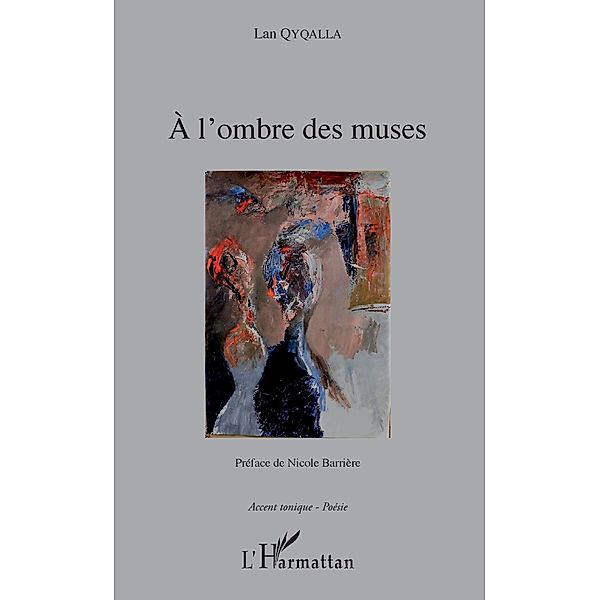 À l'ombre des muses, Qyqalla Lan Qyqalla