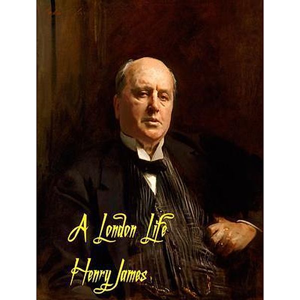 A London Life / Vintage Books, Henry James