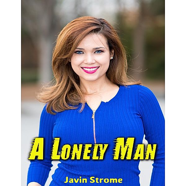 A Lonely Man, Javin Strome