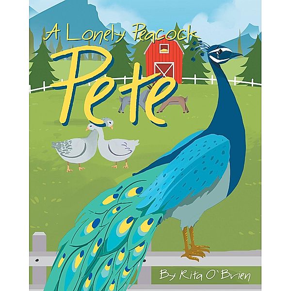 A Lonely Peacock Pete, Rita O'Brien