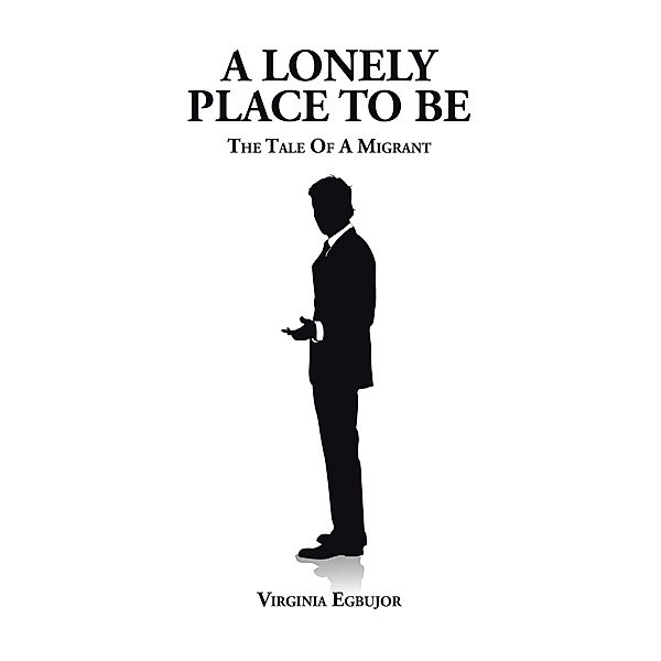 A Lonely Place to Be, Virginia Egbujor
