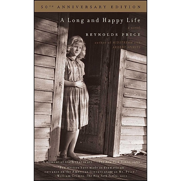 A Long and Happy Life, Reynolds Price