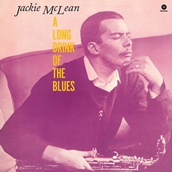 A Long Drink Of The Blues (Ltd (Vinyl), Jackie McLean