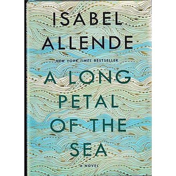 A Long Petal of the Sea / Smarter than Ever Books, Isabel Allende