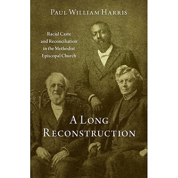 A Long Reconstruction, Paul William Harris