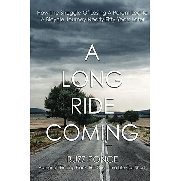 A Long Ride Coming, Buzz Ponce