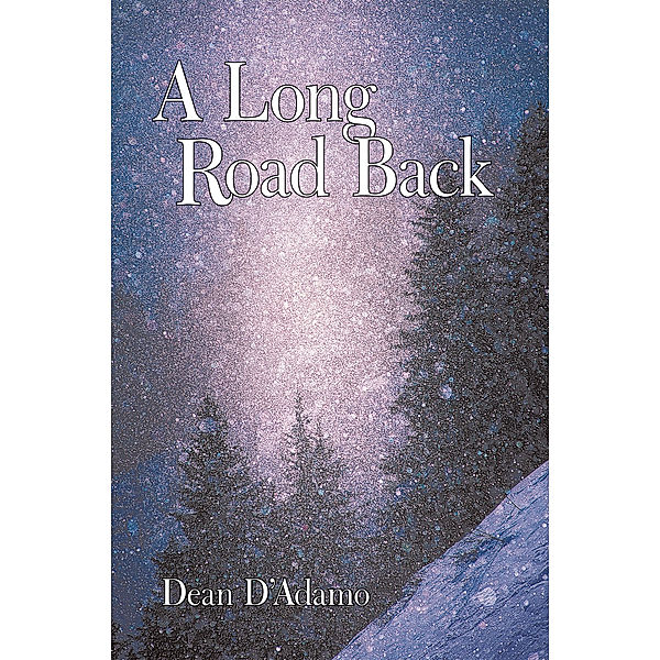 A Long Road Back, Dean D'Adamo