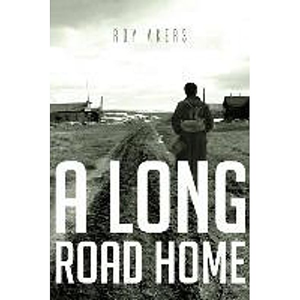 A Long Road Home, Roy Akers