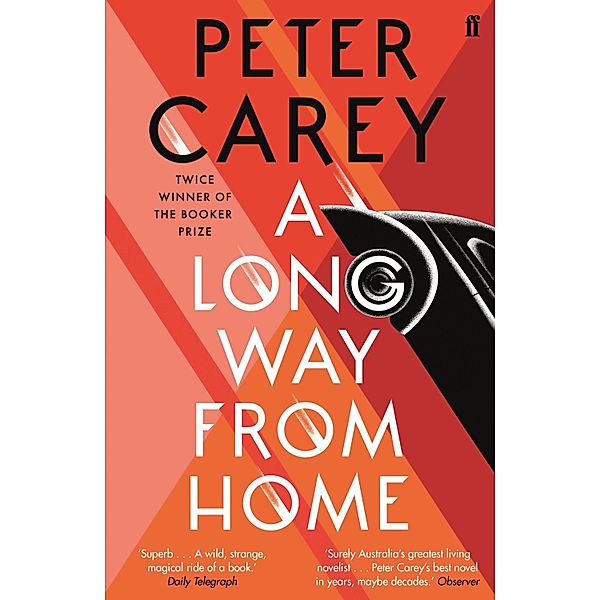 A Long Way From Home, Peter Carey