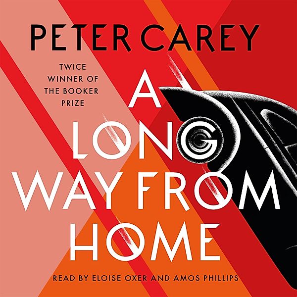 A Long Way From Home, Peter Carey