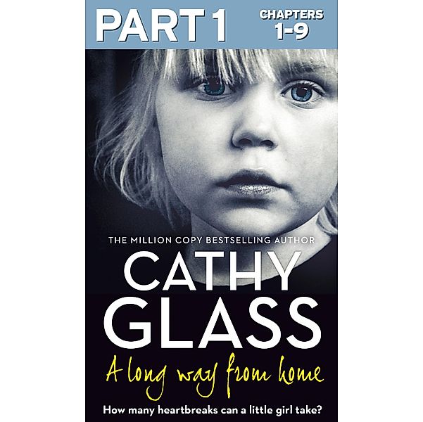 A Long Way from Home: Part 1 of 3, Cathy Glass